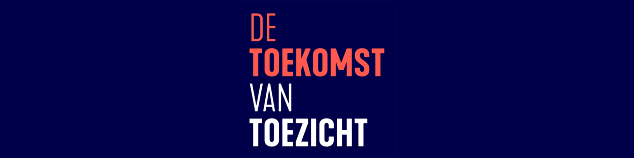 logo van de podcasts serie De Toekomst van Toezicht